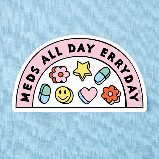 Meds All Day Vinyl Sticker